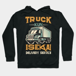 Anime meme Isekai Truck-Kun Isekai delivery service retro vintage design Hoodie